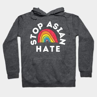 Stop Asian Hate - Rainbow Hoodie